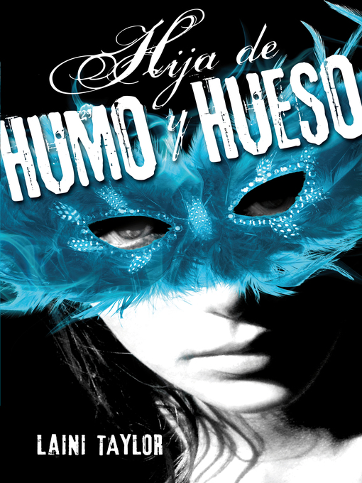 Title details for Hija de humo y hueso (Hija de humo y hueso 1) by Laini Taylor - Wait list